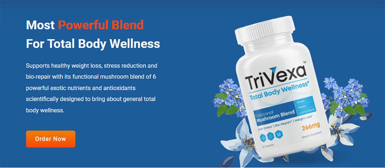 TriVexa Benefits