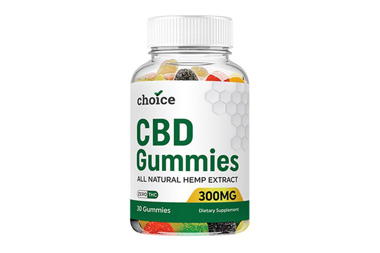 Choice CBD Gummies Review (Updated) Should You Buy or Cheap Scam?