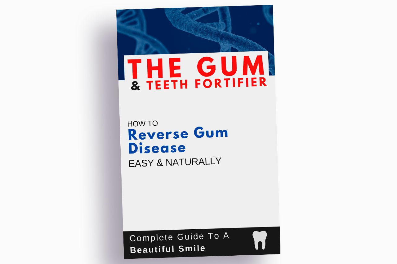The Gum And Teeth Fortifier Guide
