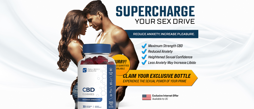 FullBody CBD Gummies Reviews - Scam or Legit Full Body Health CBD Male  Enhancement Gummy Brand?
