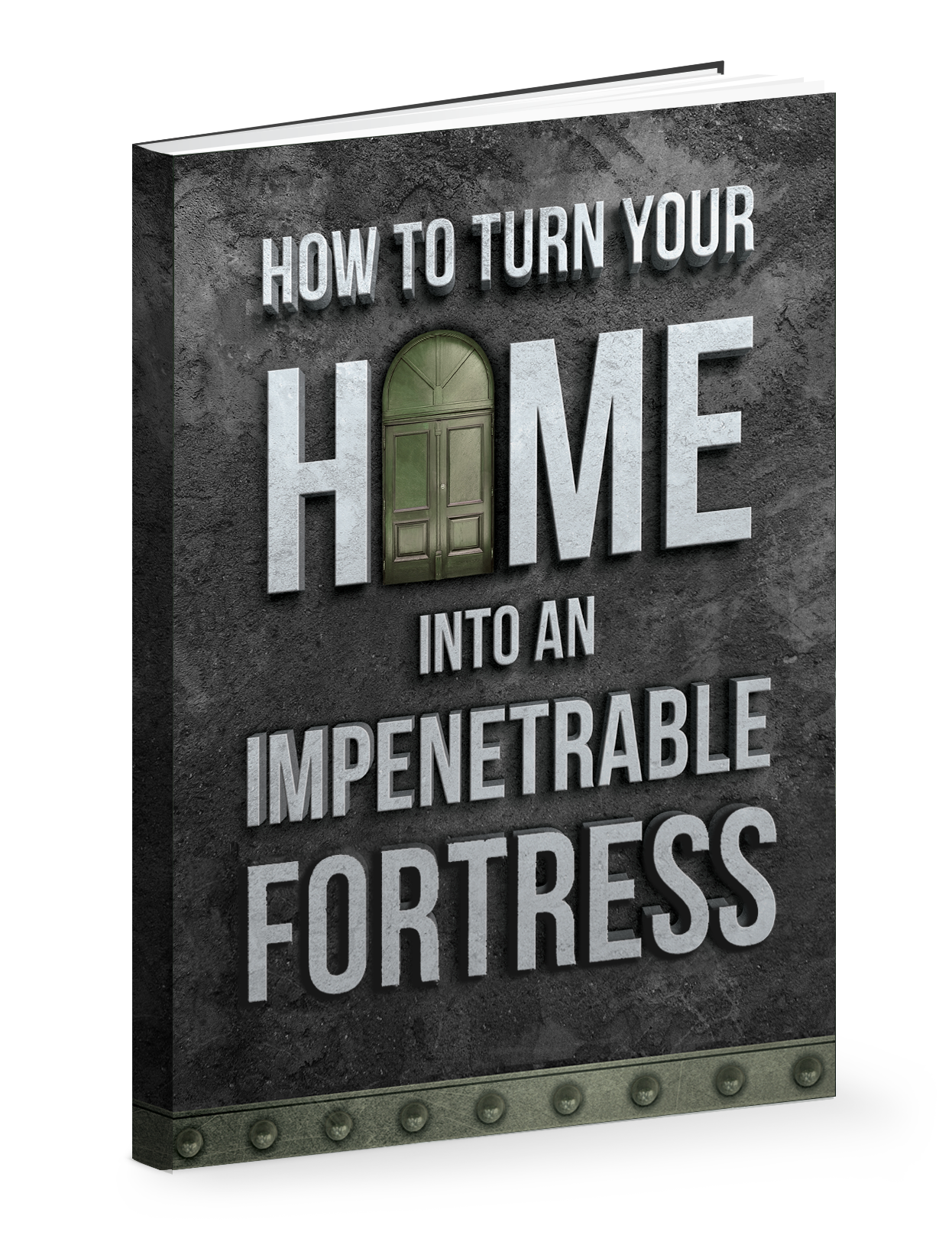 How to Turn Your Home Into an Impenetrable Fortress